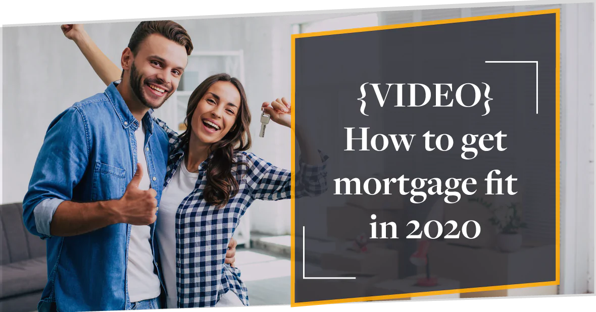 [VIDEO] How to get mortgage fit in 2020 as an independent professional