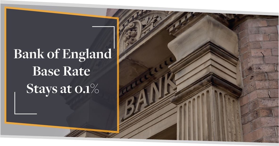 Bank of England Base Rate Remains at 0.1% | CMME