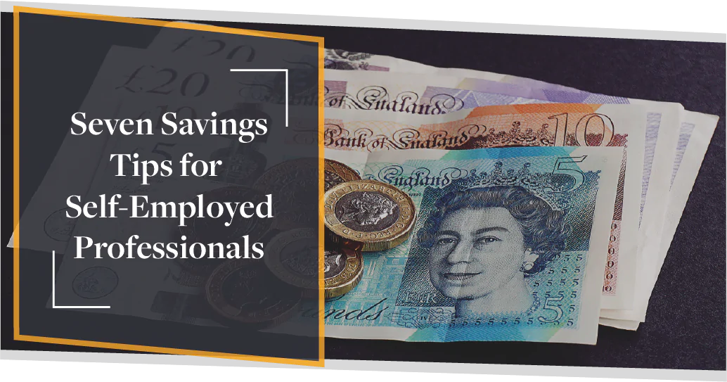 Seven Savings Tips for Self-Employed Professionals | CMME