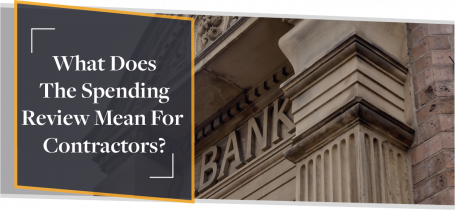 What Does The Spending Review Mean For Contractors? | CMME Explains