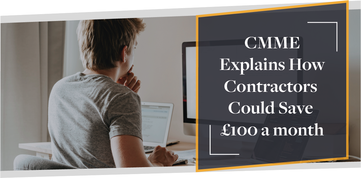 How Contractors Could Save £100 a Month by Switching Deals | CMME