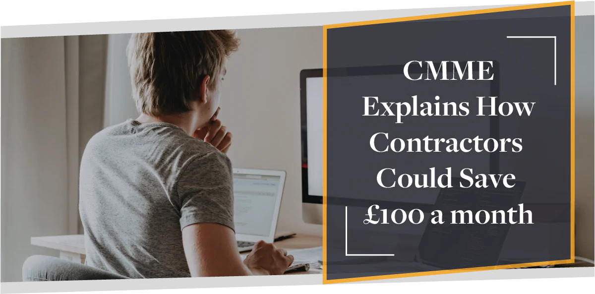 How Contractors Could Save £100 a Month by Switching Deals | CMME