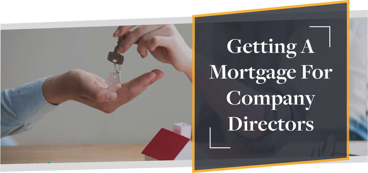 Getting A Mortgage For Company Directors | CMME Explains