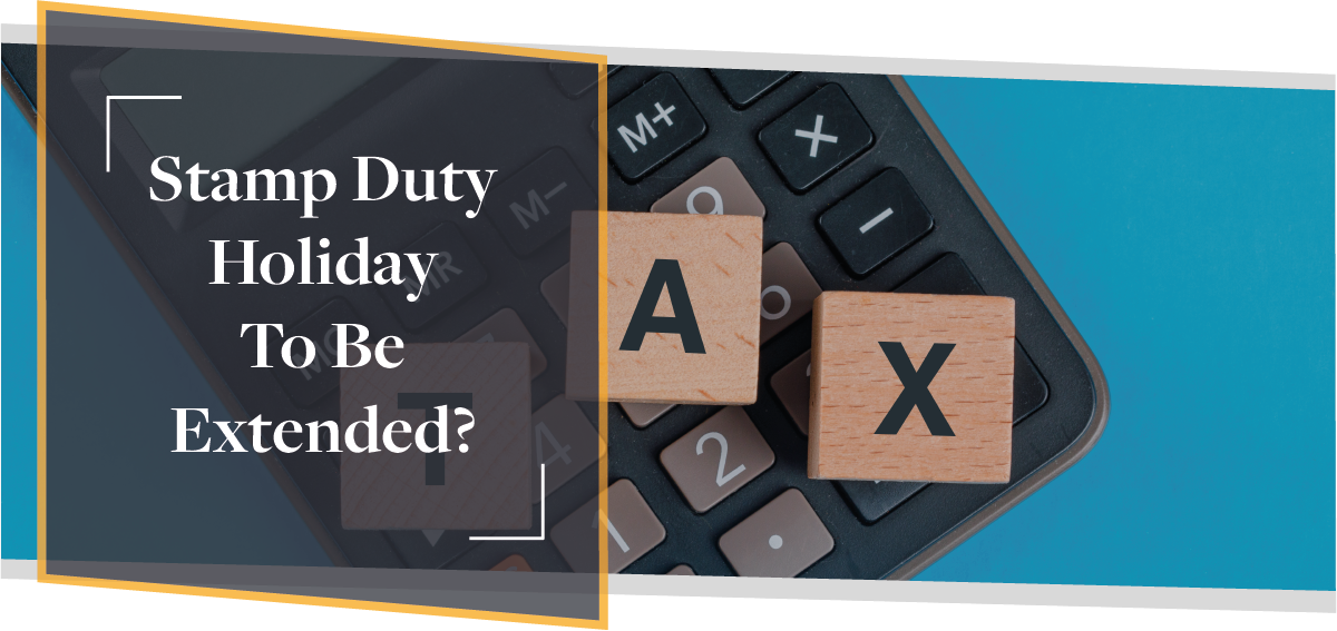 Stamp Duty Holiday To Be Extended? | CMME Explains