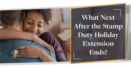 What Next After the Stamp Duty Holiday Extension Ends?