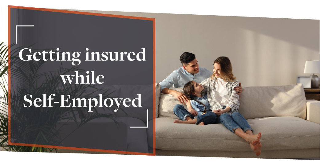 Getting personal insurance while self-employed 