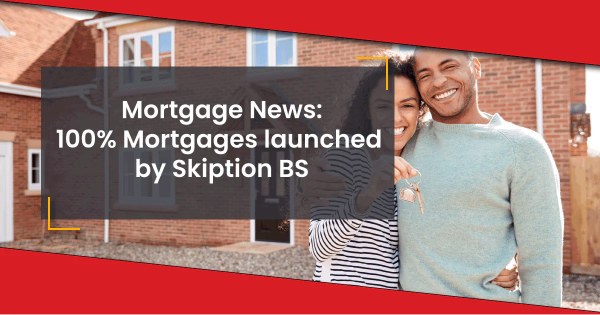 Skipton launches 100% Mortgage