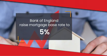 UK Base Rate Soars to 5% - What does this mean for your mortgage? Insight from CMME